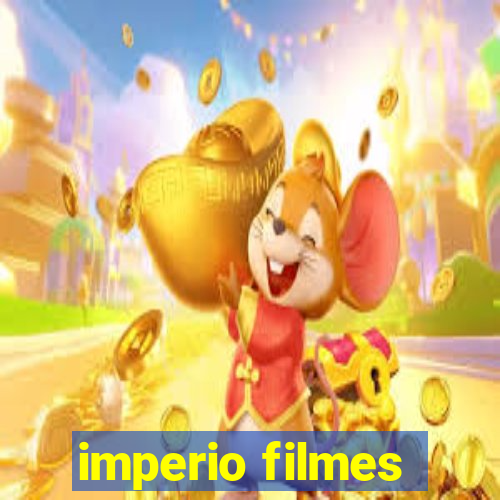 imperio filmes